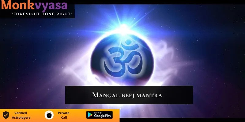 https://www.monkvyasa.org/public/assets/monk-vyasa/img/Mangal beej mantra benefits.jpg